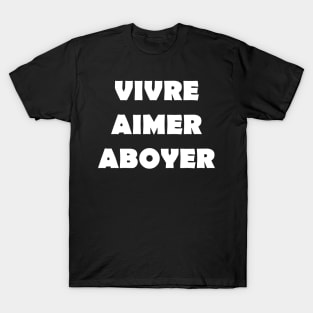 VIVRE AIMER ABOYER T-Shirt